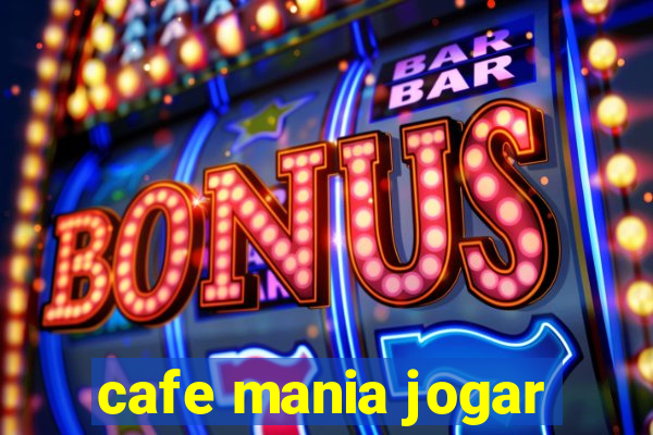 cafe mania jogar